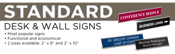 Standard Wall and<BR>Desk SignsNew Category